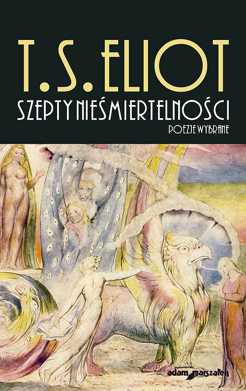 Szepty nieśmiertelności Poezje wybrane