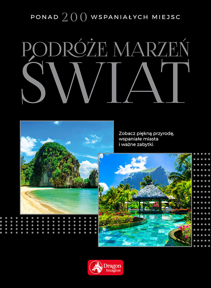 Podróże marzeń. Świat