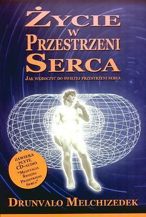 Życie w przestrzeni serca