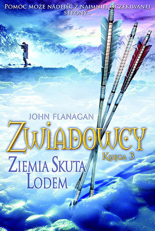 Ziemia skuta lodem. Zwiadowcy. Tom 3