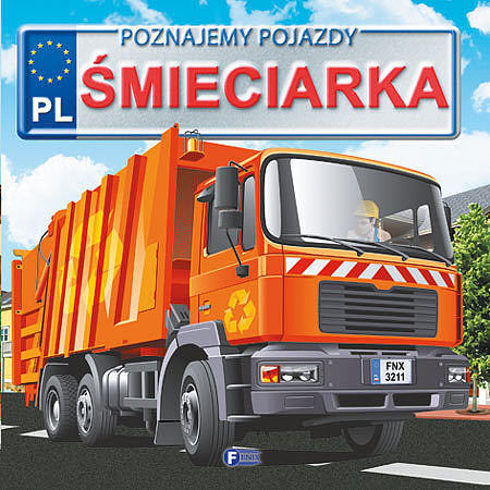 Śmieciarka poznajemy pojazdy