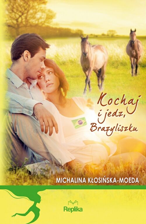 Kochaj i jedz, Brazyliszku (e-book)