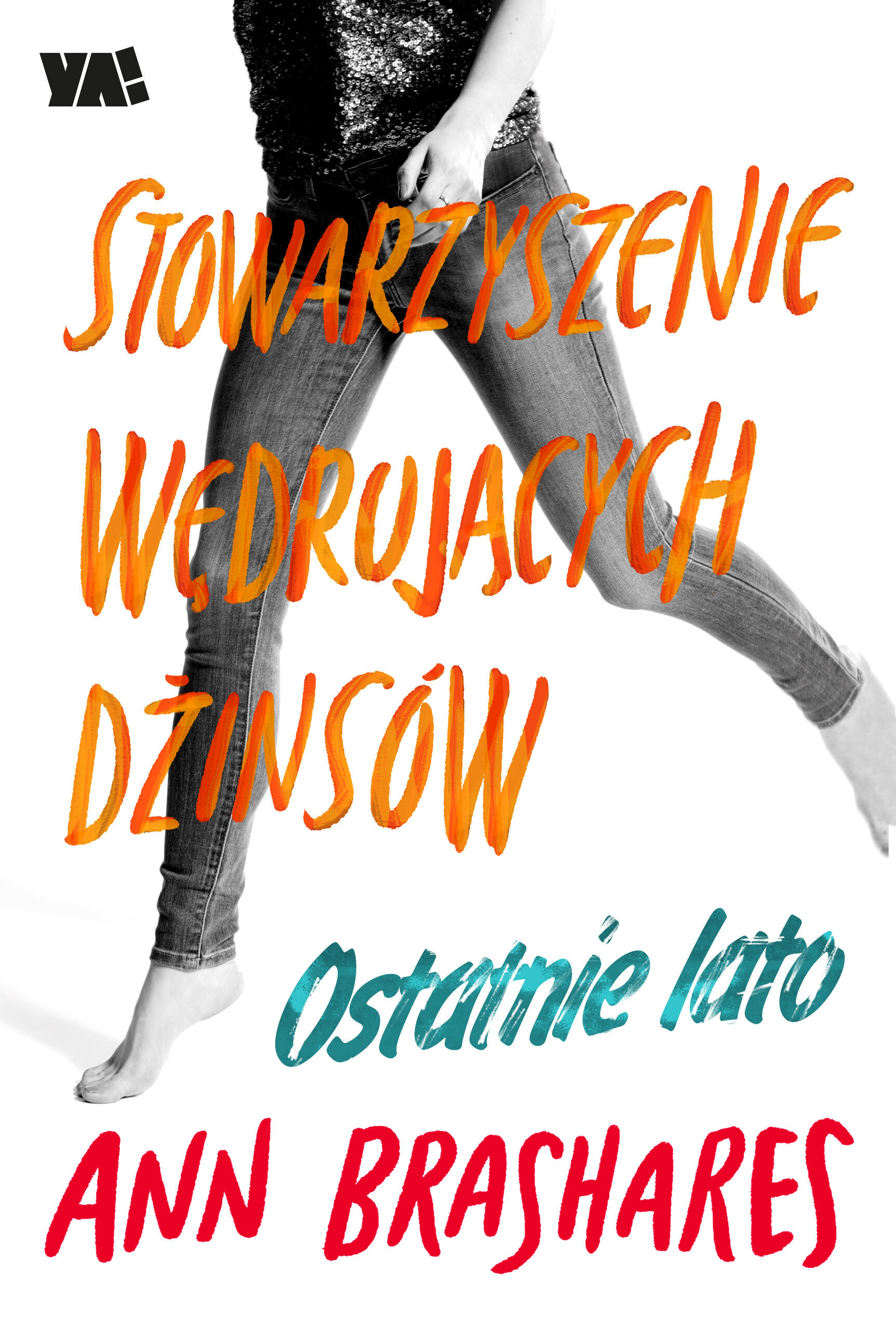 Stowarzyszenie Wędrujących Dżinsów. Ostatnie lato