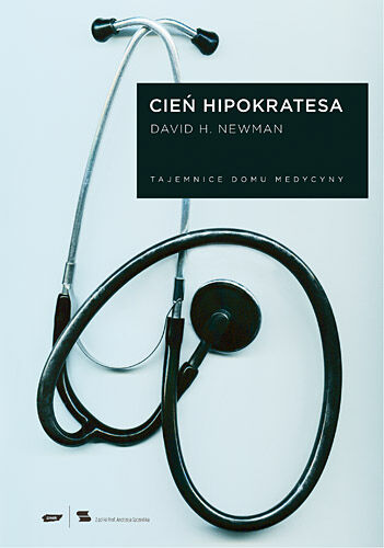 Cień Hipokratesa. Tajemnice Domu Medycyny
