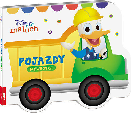 Disney Maluch. Pojazdy. Wywrotka