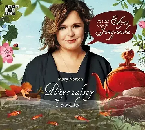 Pożyczalscy i rzeka (audiobook CD)