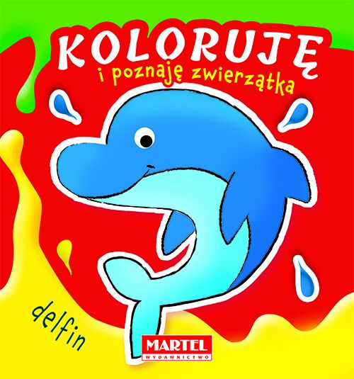 Delfin. Koloruję i poznaję zwierzątka