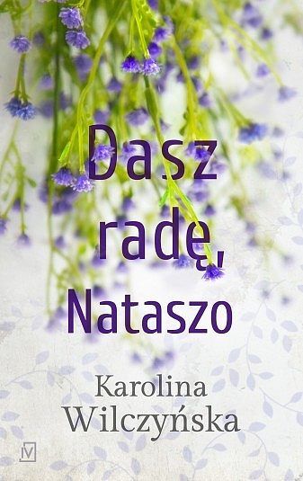 Dasz radę, Nataszo