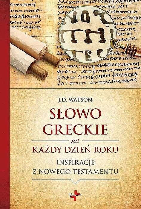 Słowo greckie na każdy dzień roku inspiracje ze starego testamentu