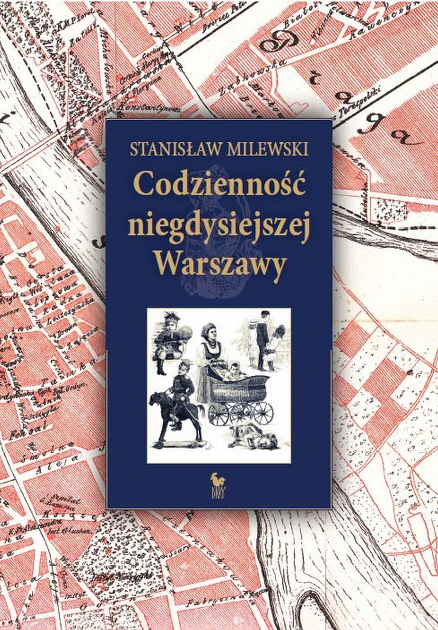 Codzienność niegdysiejszej Warszawy (e-book)