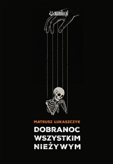 Dobranoc wszystkim nieżywym