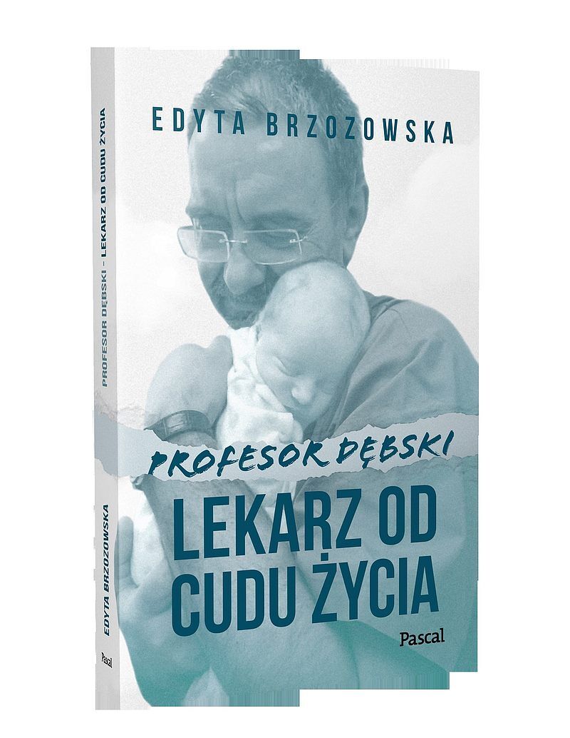 Profesor Dębski. Lekarz od cudu życia