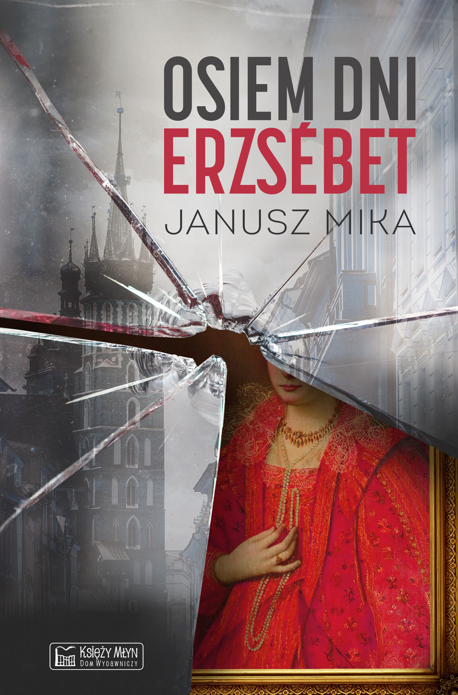 Osiem dni Erzsébet (e-book)