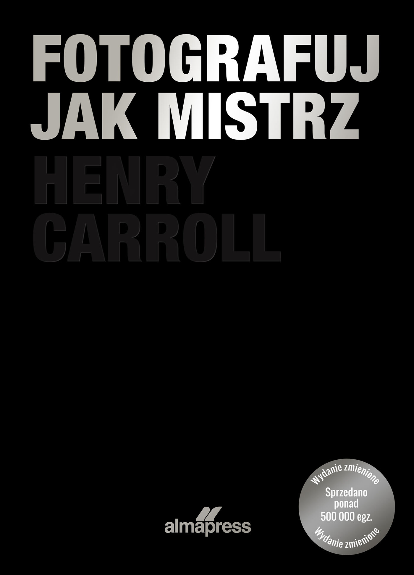 Fotografuj jak mistrz
