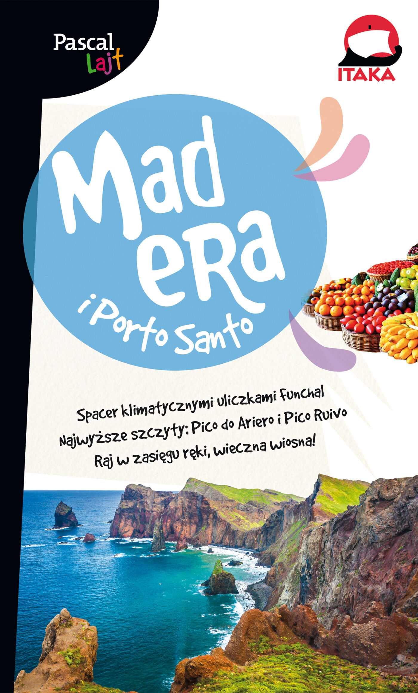 Madera i Porto Santo.Pascal Lajt
