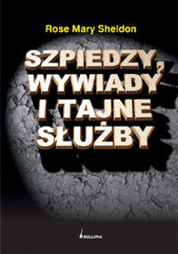 Szpiedzy, wywiady i tajne służby
