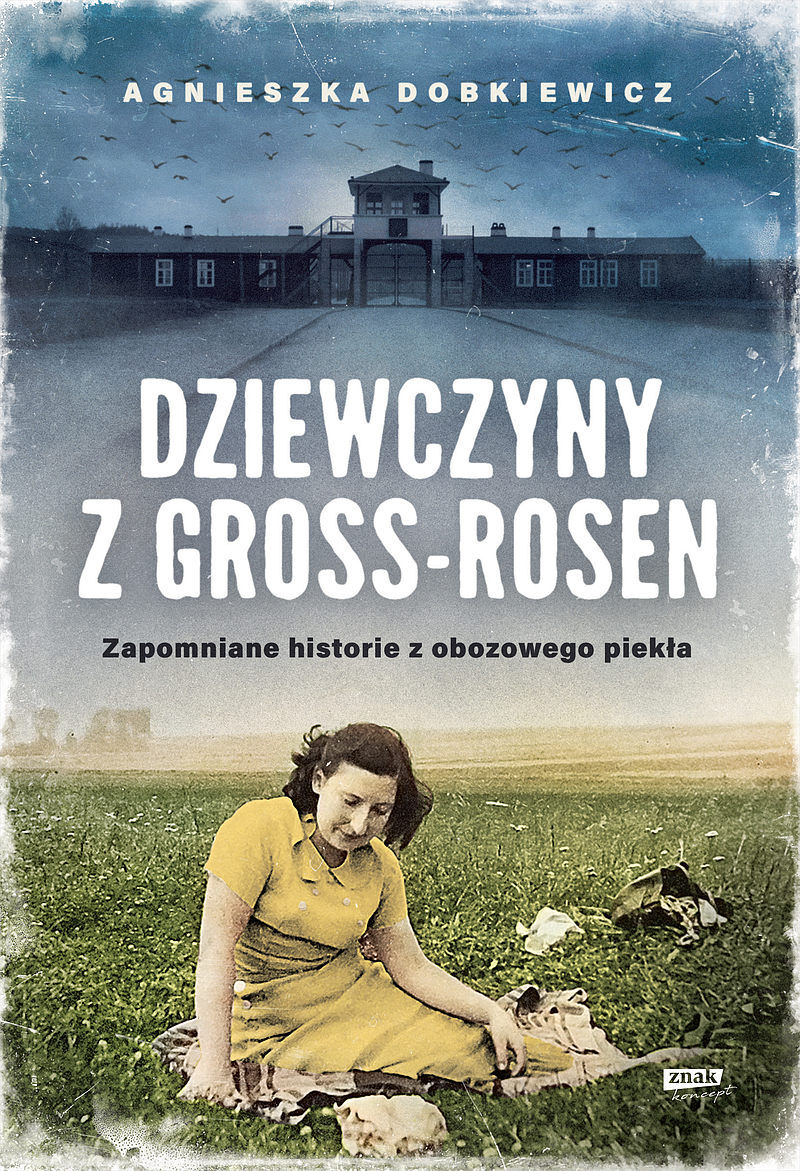 Dziewczyny z Gross-Rosen [wznowienie 2022]