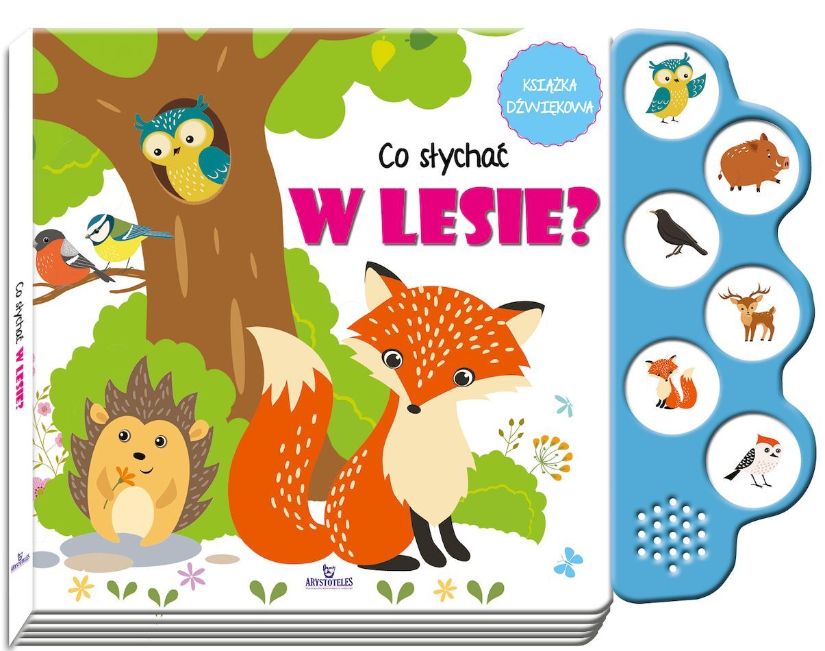 Co słychać w lesie?