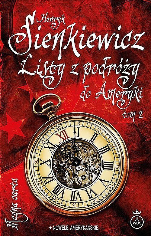 Listy z podróży do Ameryki. Tom 2