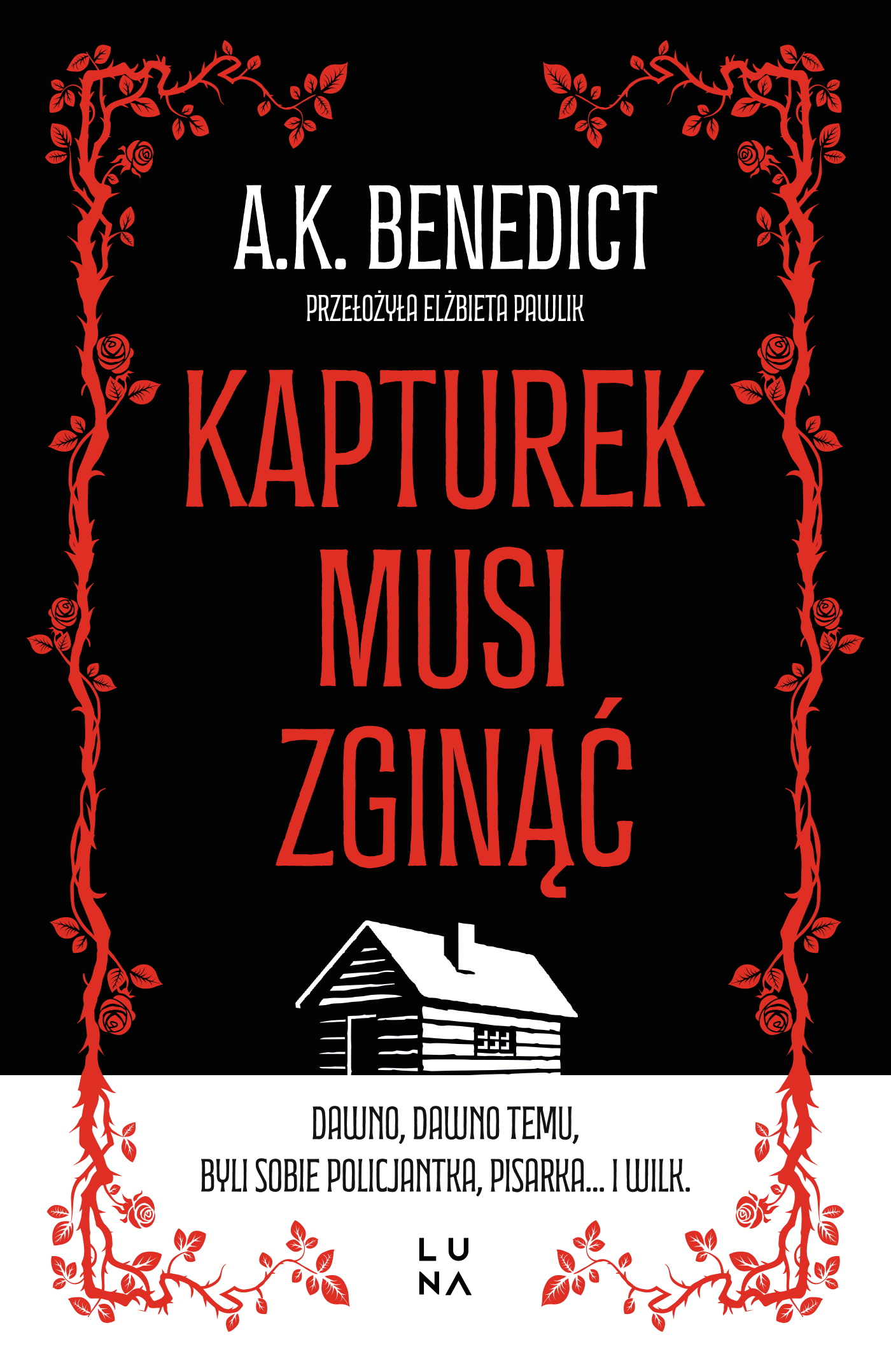 Kapturek musi zginąć