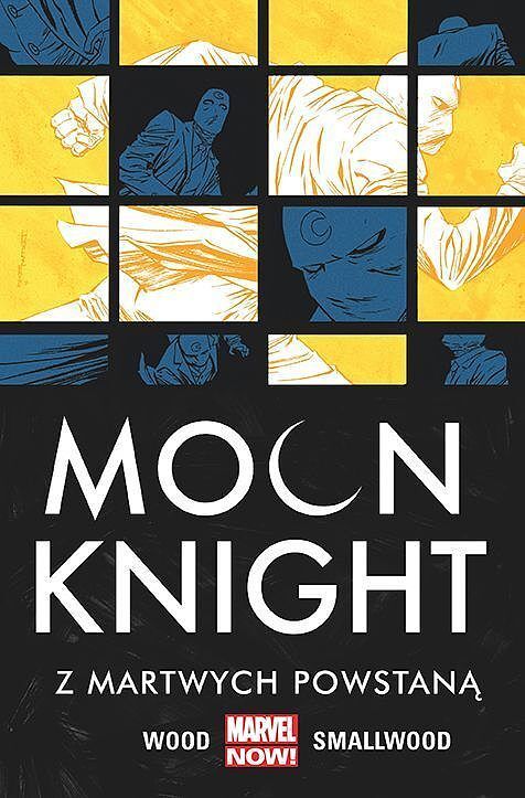 Moon Knight (Marvel Now) - 02 - Z martwych powstaną (wyd. 2022)