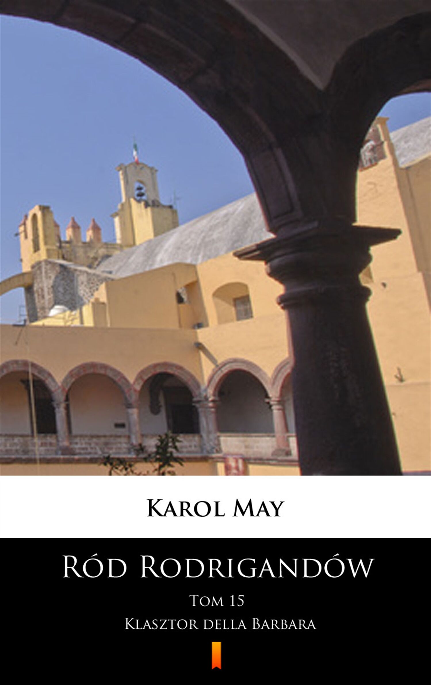Ród Rodrigandów. Klasztor della Barbara (e-book)