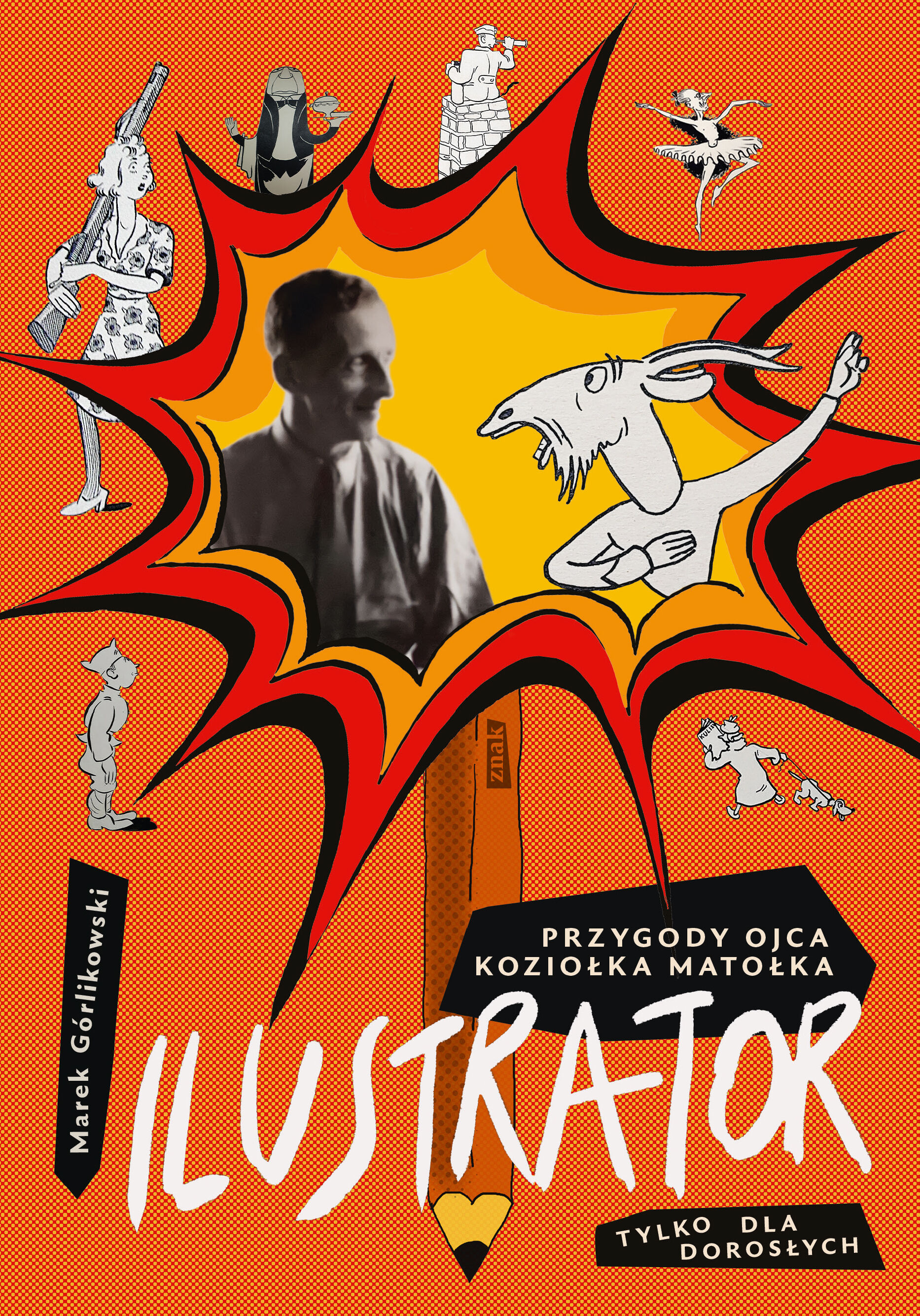 Ilustrator. Przygody ojca Koziołka Matołka dla dorosłych
