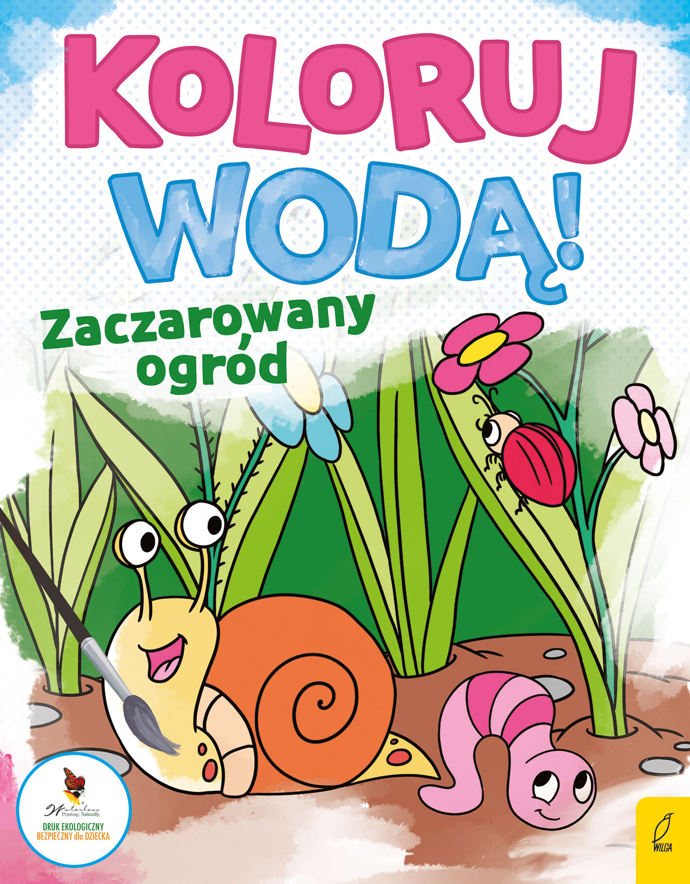 Koloruj wodą. Zaczarowany ogród