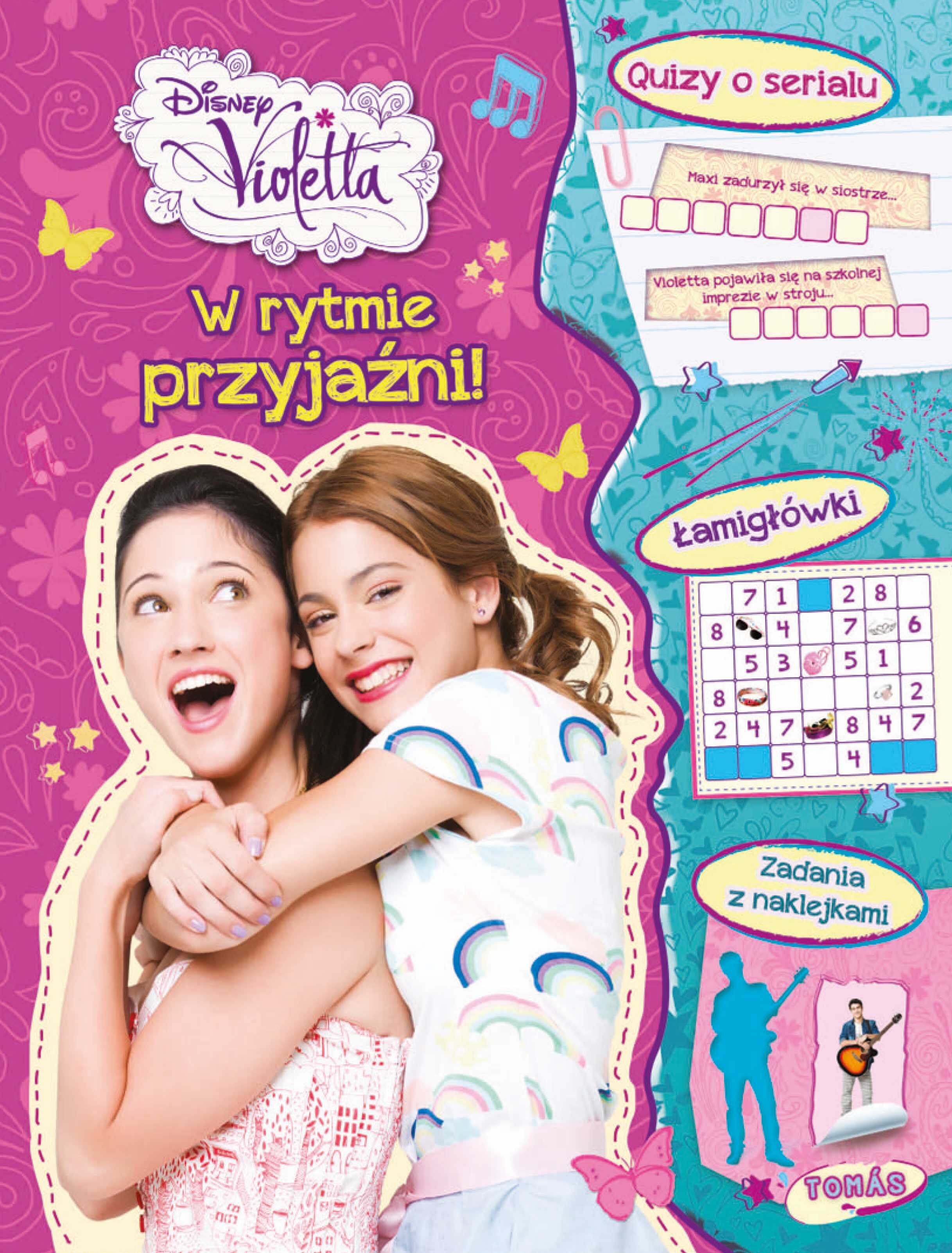 Disney Violetta. W rytmie przyjaźni