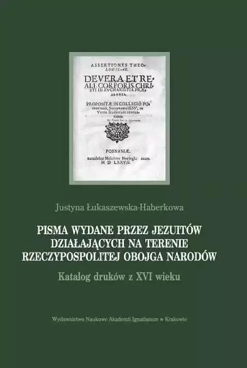 Pisma wydane przez jezuitów działających na terenie Rzeczypospolitej Obojga Narodów