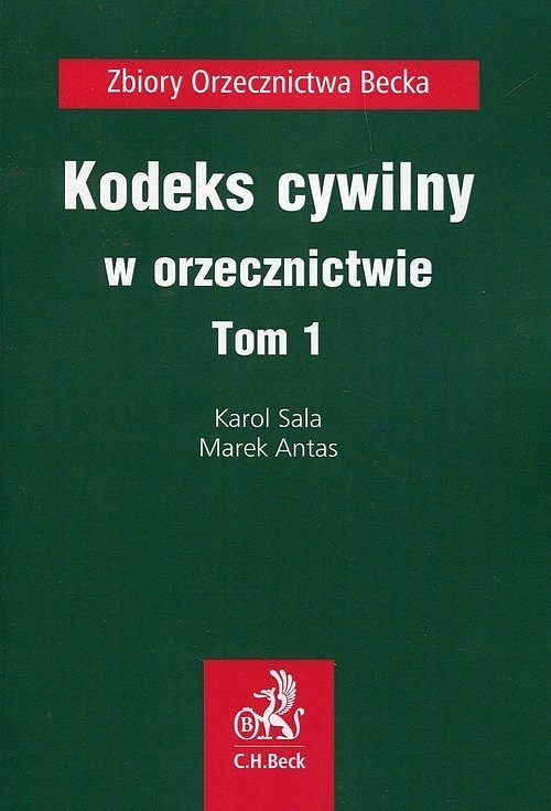 Kodeks cywilny w orzecznictwie. Tom 1