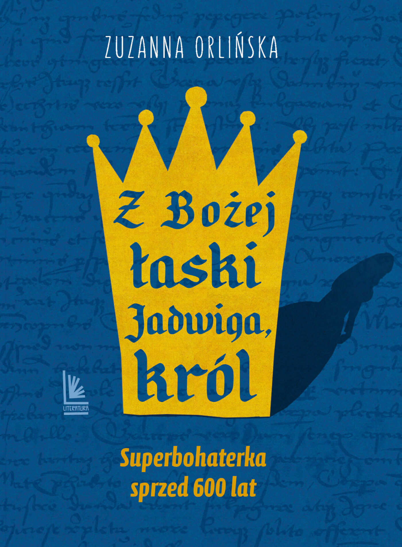 Z Bożej łaski Jadwiga, król (e-book)