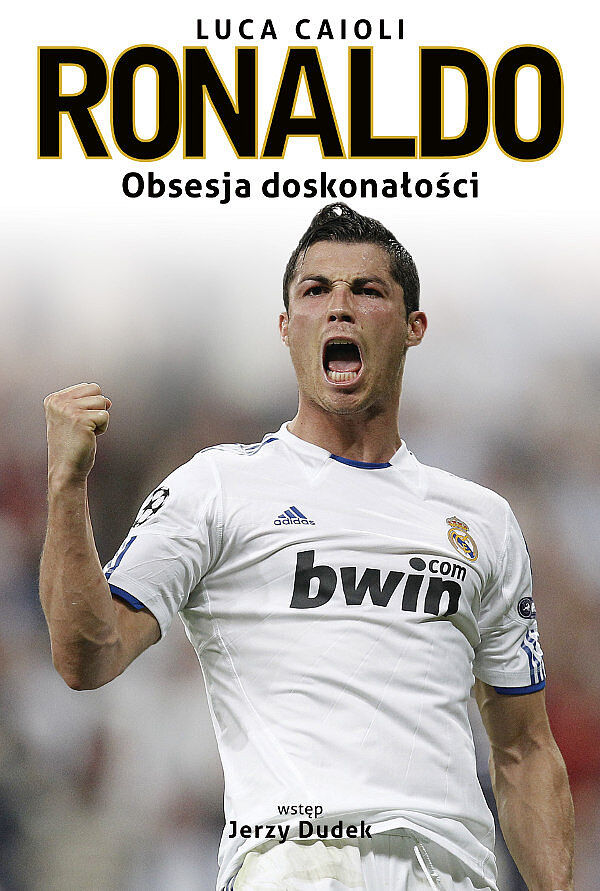 Ronaldo. Obsesja doskonałości