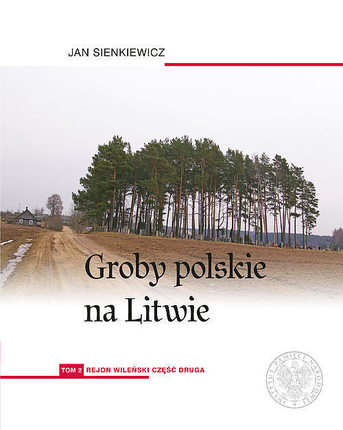 Groby polskie na Litwie.