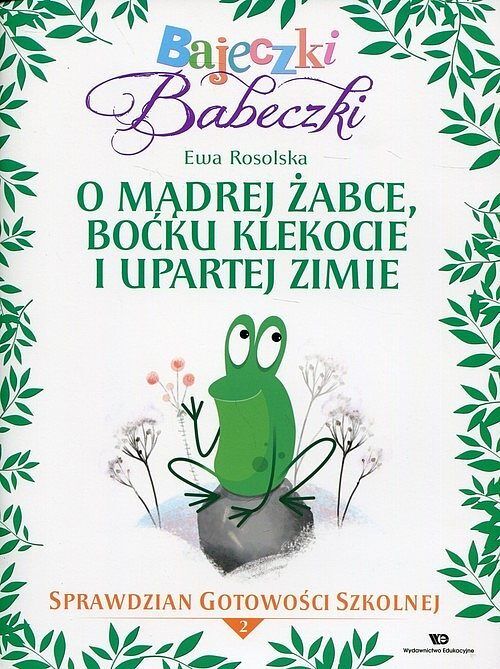 Bajeczki Babeczki O mądrej żabce, boćku Klekocie i upartej zimie