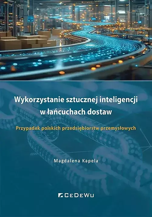 Wykorzystanie sztucznej inteligencji w łańcuchach dostaw.