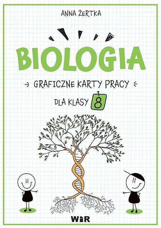 Biologia graficzne karty pracy dla klasy 8