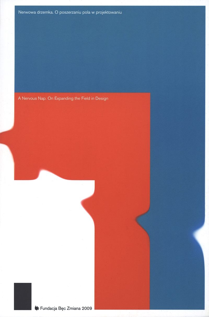 Nerwowa drzemka. O poszerzaniu pola w projektowaniu / A Nervous Nap. On Expanding the Field in Design
