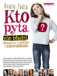 Kto pyta nie błądzi