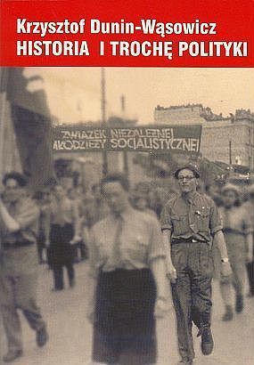 Historia i trochę polityki