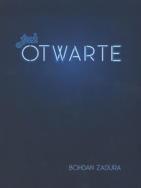 Już otwarte
