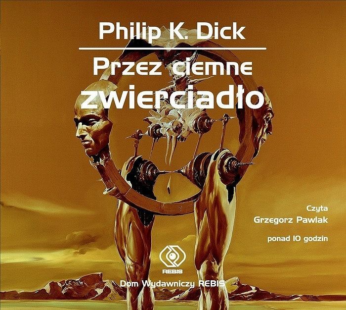 Przez ciemne zwierciadło