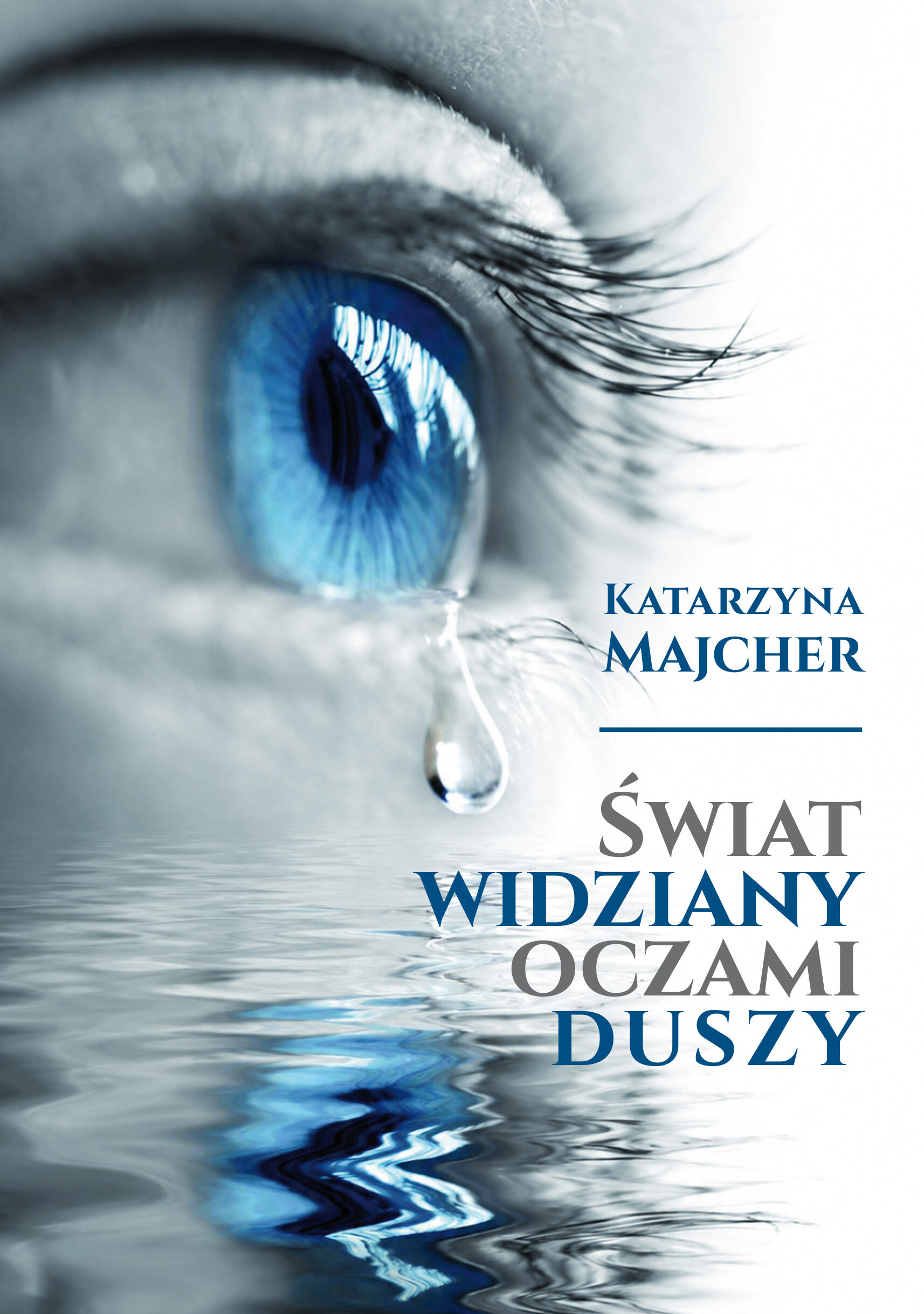 Świat widziany oczami duszy