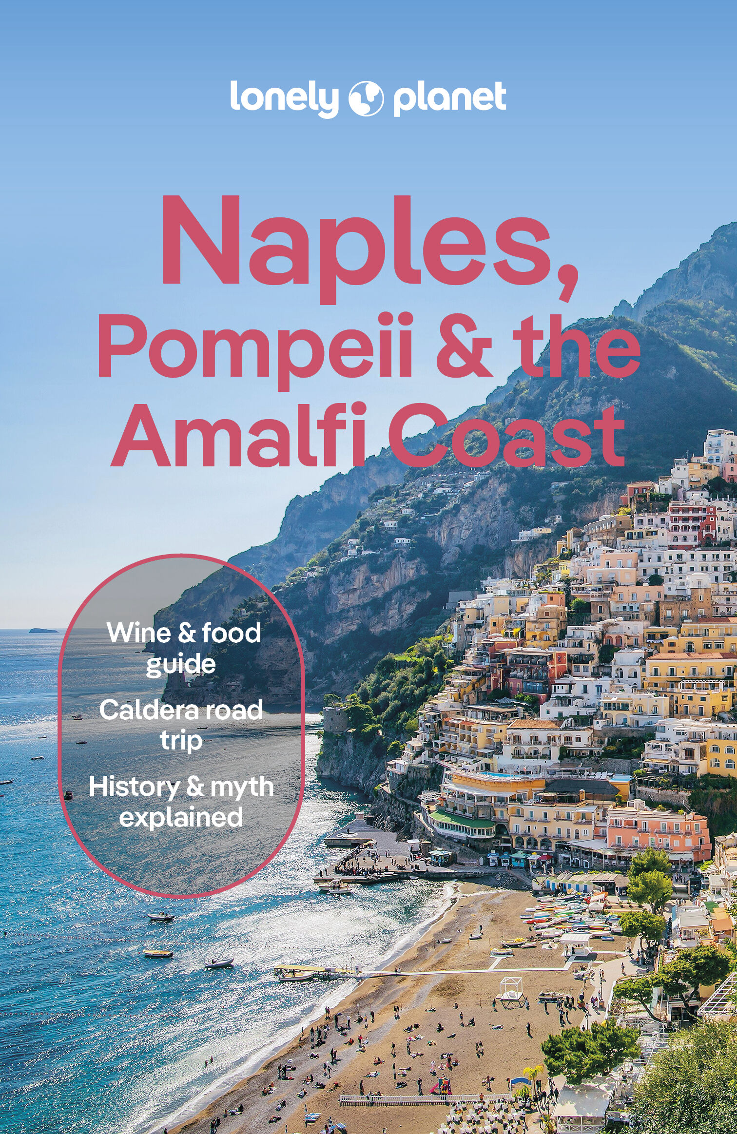 Naples, Pompeii & the Amalfi Coast. Lonely Planet
