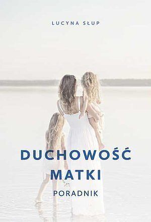 Duchowość matki