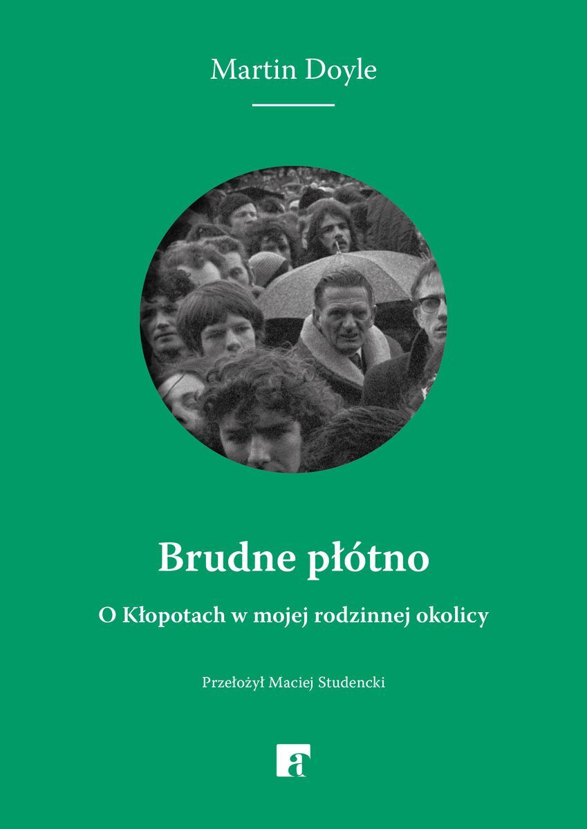 Brudne płótno. O Kłopotach w mojej rodzinnej okolicy