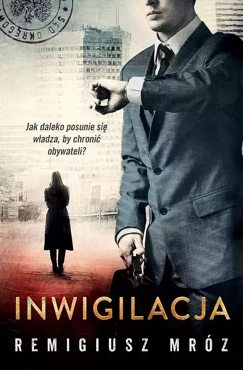 Inwigilacja (wyd. 2) [Joanna Chyłka. Tom 5]