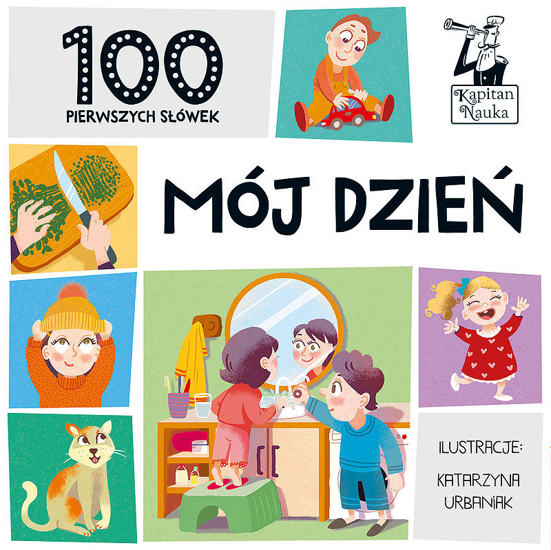 100 pierwszych słówek. Mój dzień. Kapitan Nauka