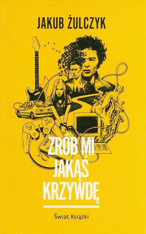 Zrób mi jakąś krzywdę