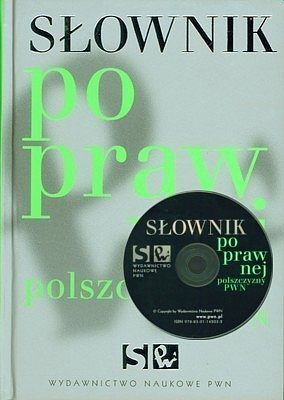 Słownik poprawnej polszczyzny (wydanie z CD - ROM)